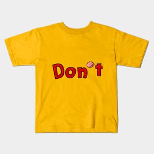 Don't and Stop Hand Sexual Harassment Kids T-Shirt